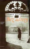 Lenka Reinerov - Bez adresy