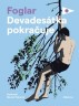 Jaroslav Foglar: Devadestka pokrauje